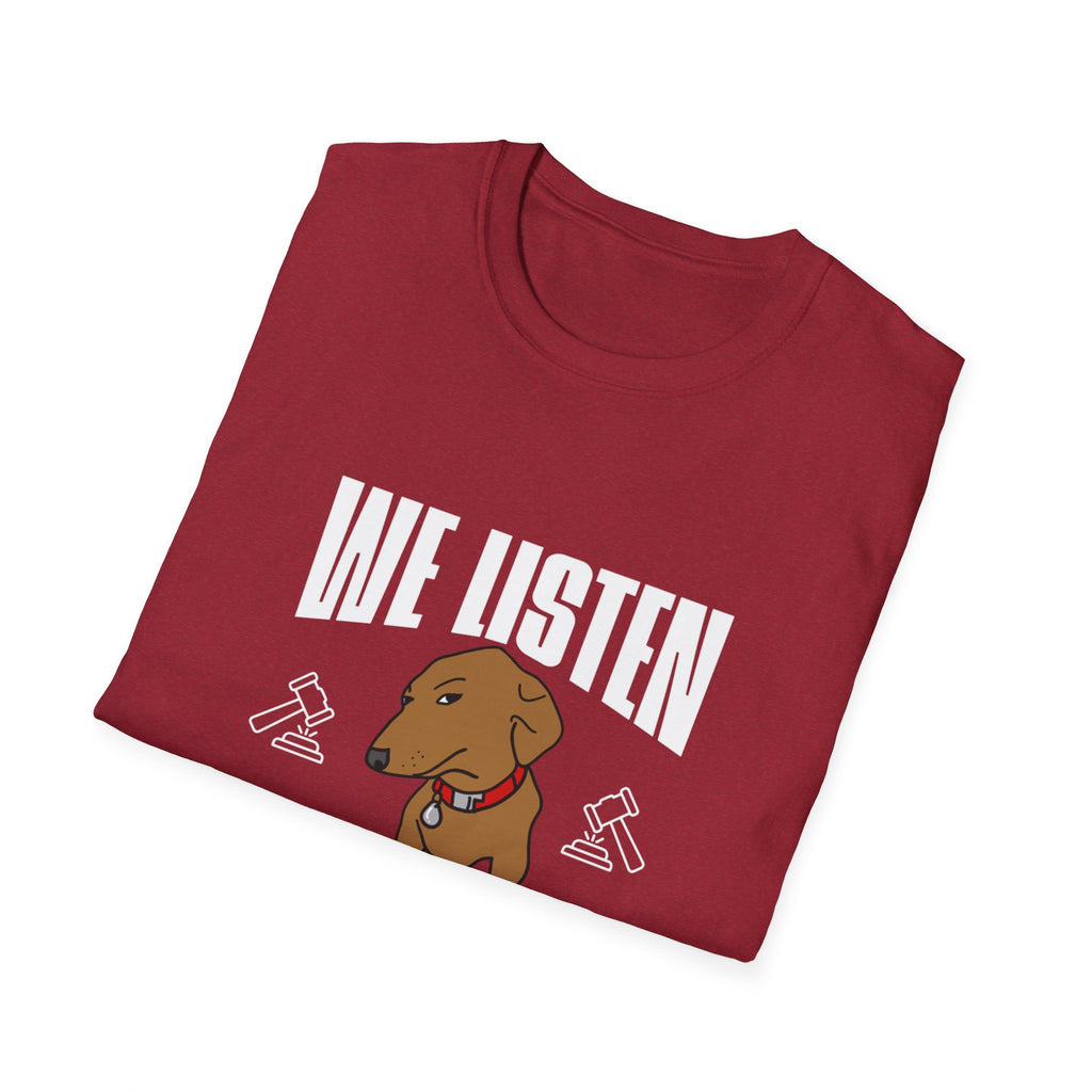 We Listen, We Don't Judge