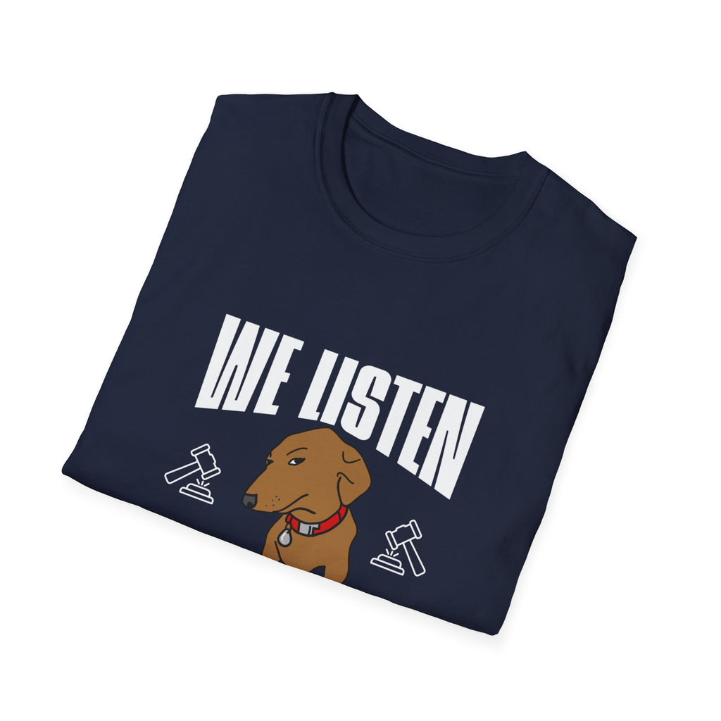 We Listen, We Don't Judge