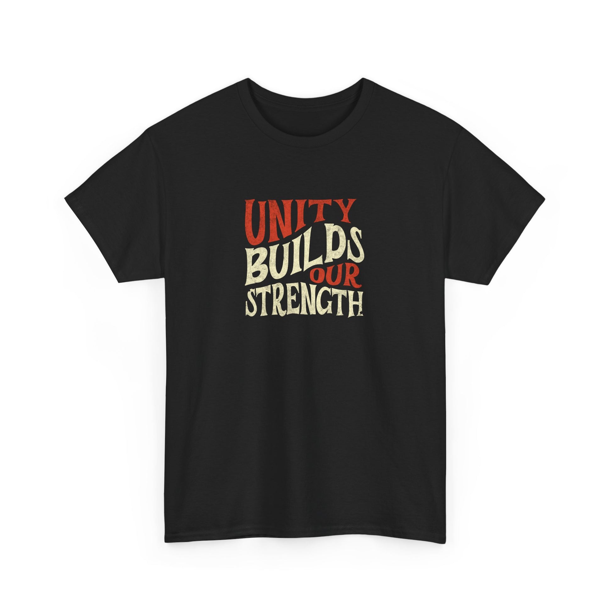 Unity Builds Our Strength Unisex Heavy Cotton Tee