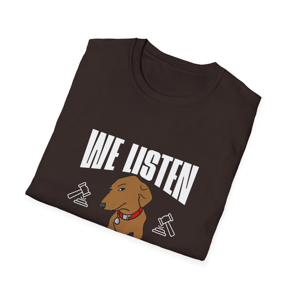 We Listen, We Don't Judge