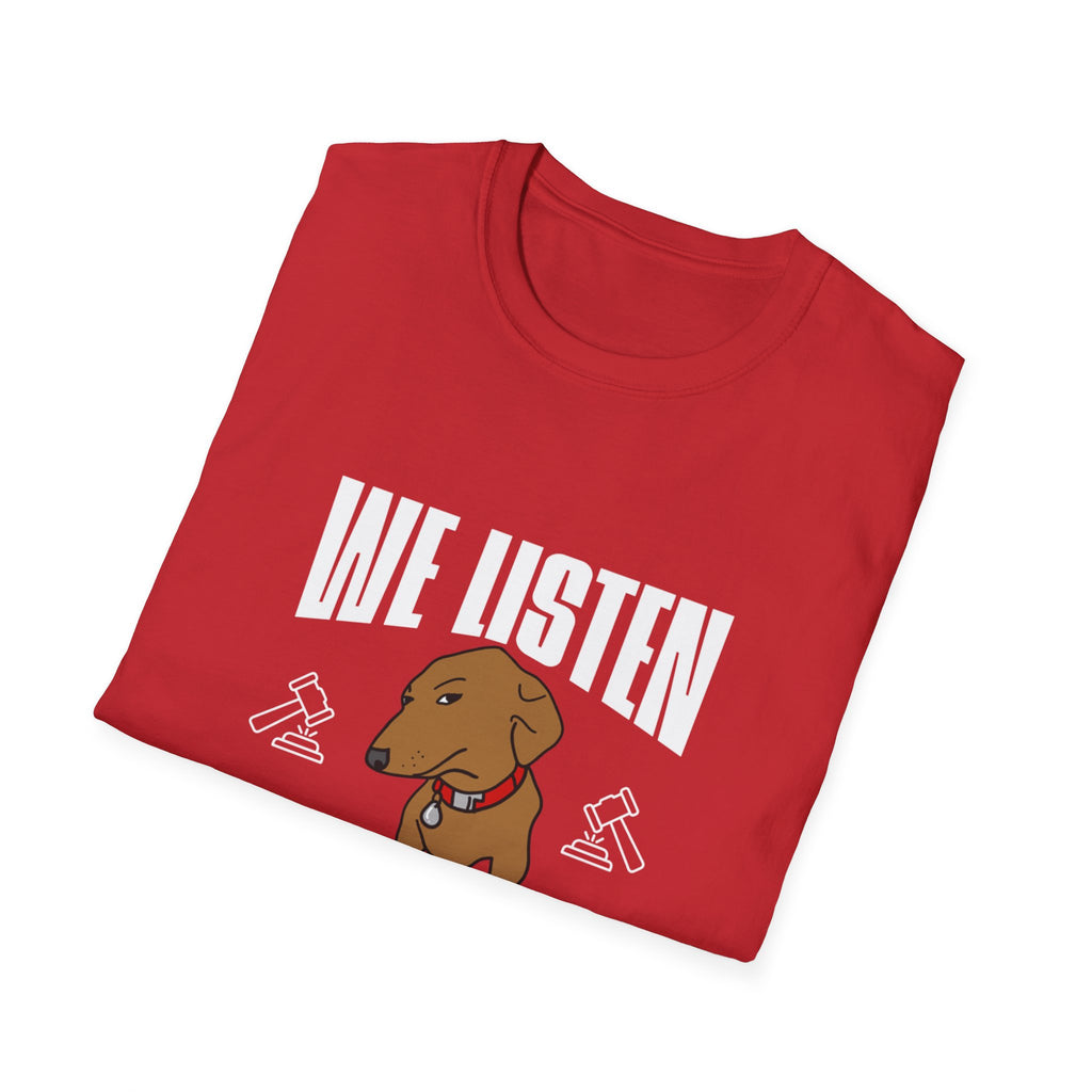 We Listen, We Don't Judge