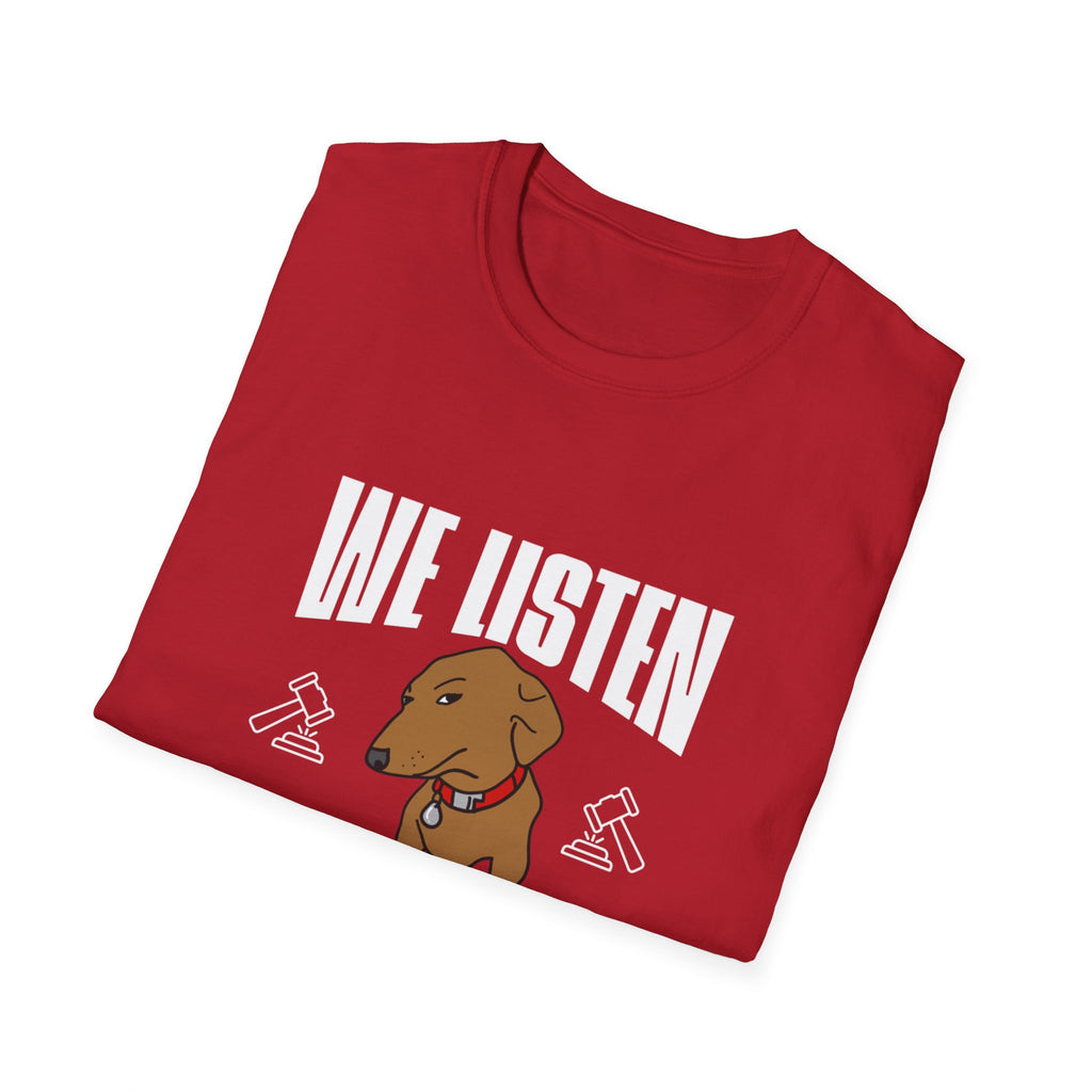 We Listen, We Don't Judge