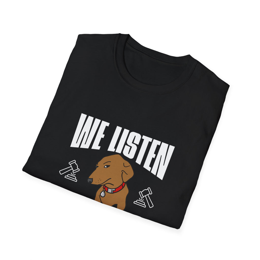 We Listen, We Don't Judge