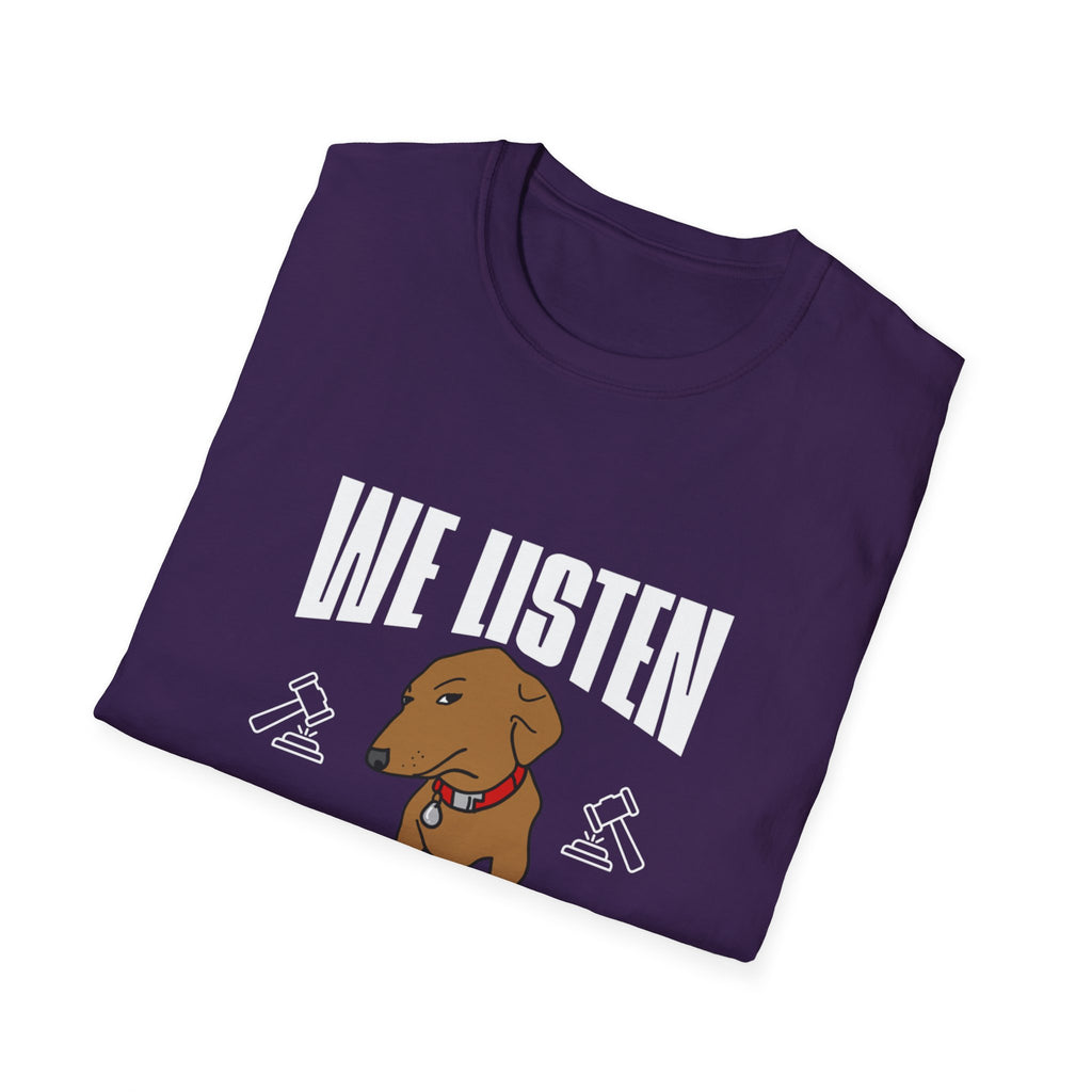 We Listen, We Don't Judge