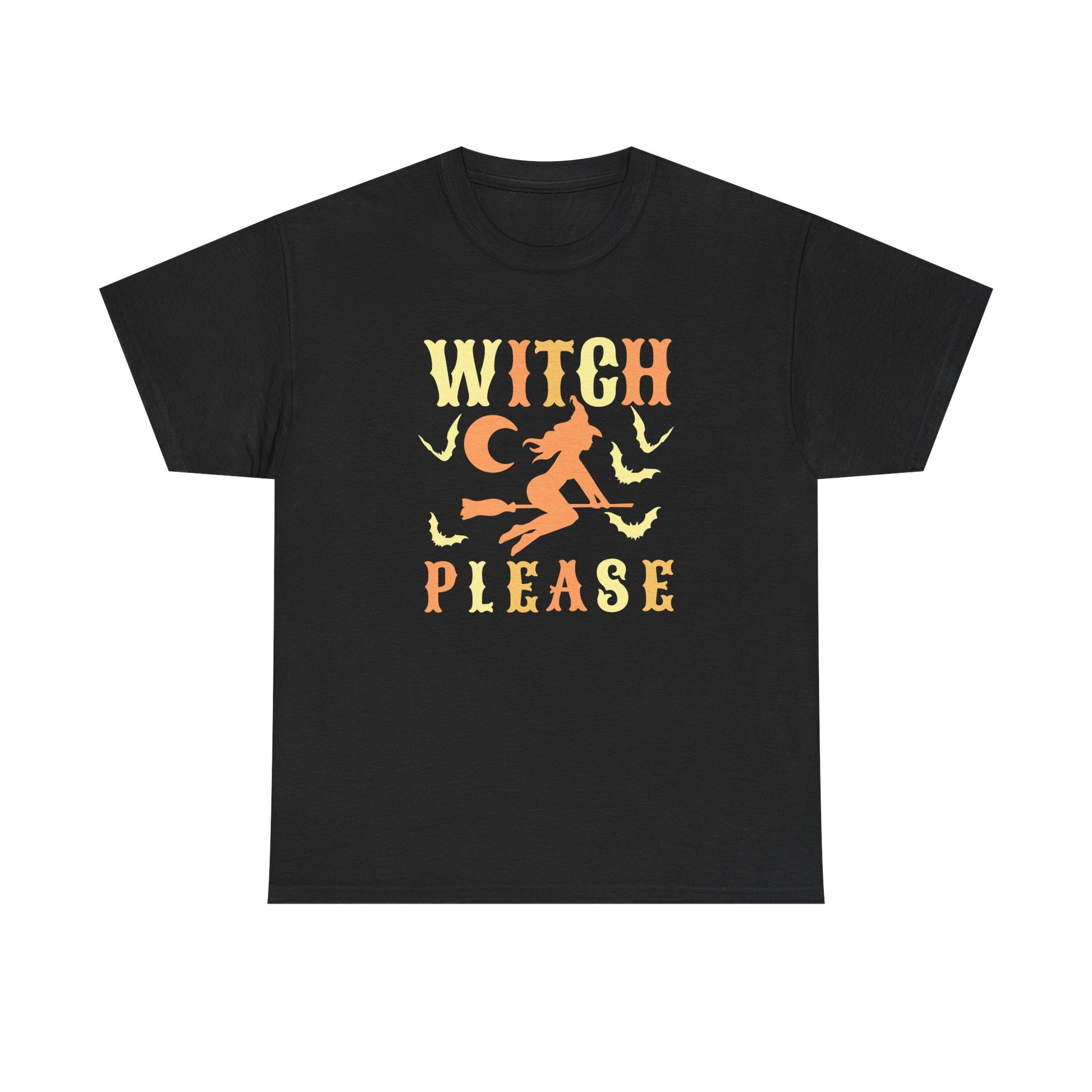 Witch Please Unisex T-Shirt