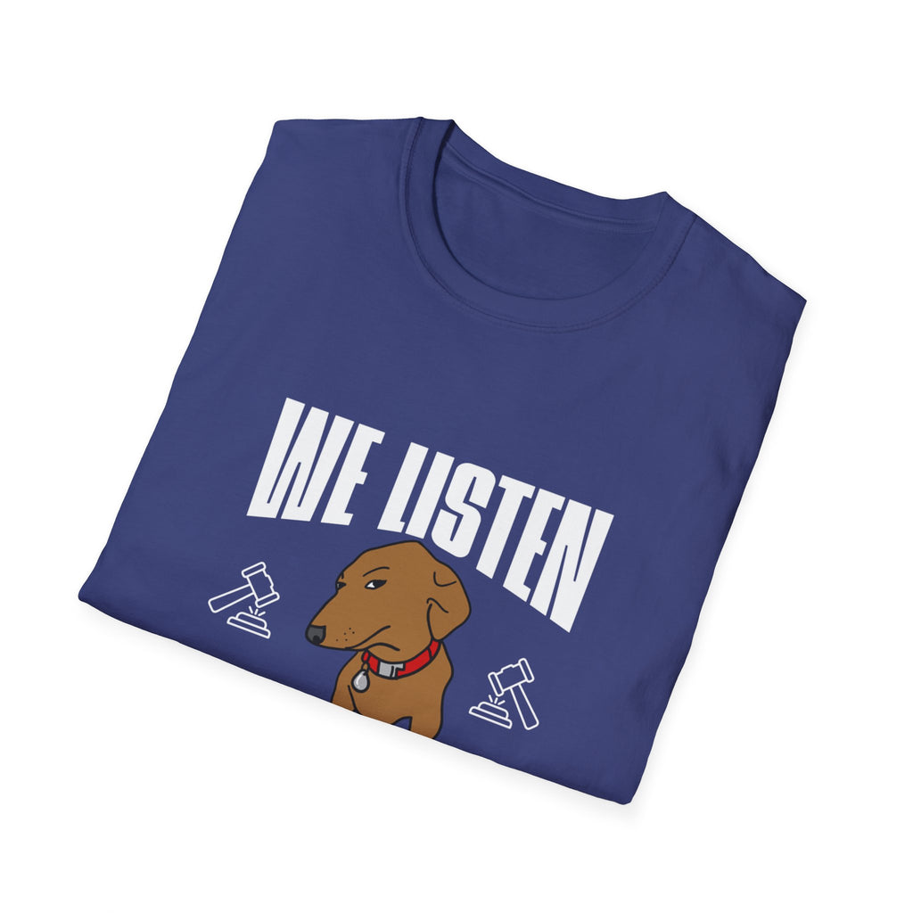 We Listen, We Don't Judge